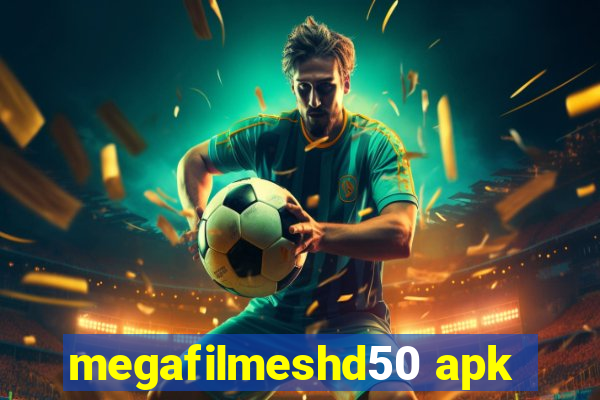 megafilmeshd50 apk